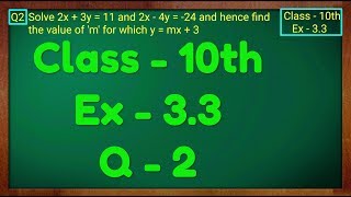 Class  10th Ex  33 Q2 Maths Pair of Linear Equations in Two Variables NCERT CBSE [upl. by Bergstein]