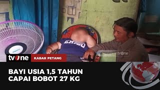 Fenomena Obesitas Dialami Anak Berumur 15 Tahun dengan Bobot 27Kg  Kabar Petang tvOne [upl. by Nosloc]