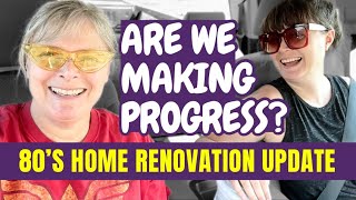 Are We Making Progress Home Renovation Update [upl. by Bibeau]