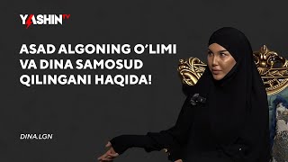 Asad algoning o’limi va Dina samosud qilingani haqida [upl. by Yorgos972]