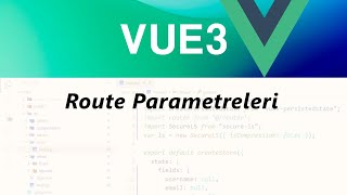 Route Parametreleri 4  Vue3 Dersleri [upl. by Epuladaug]