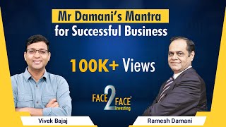 Mantra for Successful Business Face2Face with Ramesh Damani [upl. by Yticilef]