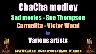 Karaoke Sad movies amp Carmelita  ChaCha medley [upl. by Aniad]