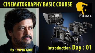 Cinematography Course Day 01 Introduction By Vipin Goje In Hindi [upl. by Ffilc]