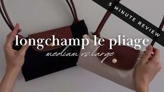 LONGCHAMP LE PLIAGE MEDIUM VS LARGE 5 MINUTE REVIEW  Comparison What Fits amp My Preferred Size [upl. by Animar]