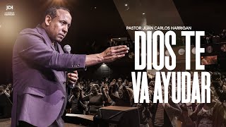 Dios te va a ayudar  Pastor Juan Carlos Harrigan [upl. by Ellehciram]