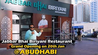 Jabbar Bhai Biryani Restaurant Grand Opening  ABUDHABI [upl. by Whang]