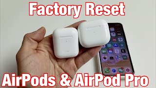 How to Factory Reset AirPods amp AirPod Pro [upl. by Trebron39]