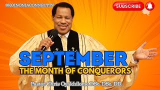 PASTOR CHRIS DECLARES SEPTEMBER 2024 THE MONTH OF CONQUERORS [upl. by Tevis258]