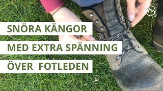 Snöra kängor med extra spänning över fotleden [upl. by Lsil]