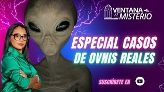 OVNIS y Abducciones Reales Casos Escalofriantes y Avistamientos Inexplicables Ventana al Misterio [upl. by Eniamrej17]