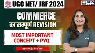 UGC NET  JRF 2024 Commerce  Most Important Concept  PYQs  By Pooja Maam  KGS UGC [upl. by Ru]