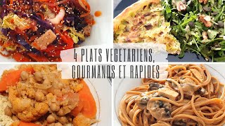 4 plats végétariens rapides équilibrés et gourmands [upl. by Rehpinnej]