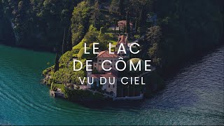 LE LAC DE CÔME VU DU CIEL FR Film complet [upl. by Kcirddet]