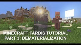 Minecraft 119 TARDIS Tutorial Part 3 Dematerialization [upl. by Theadora]