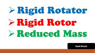 Rigid Rotor  Rotator  Reduced Mass  Physical Chemistry  Urdu\Hindi  Saad Anwar [upl. by Terchie905]