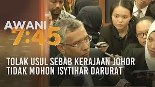 Tolak usul sebab Kerajaan Johor tidak mohon isytihar darurat [upl. by Weintrob]