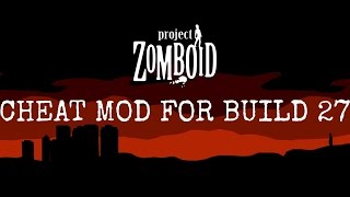 Project Zomboid Cheat Mod For Build 27  NecroForge [upl. by Bronk132]