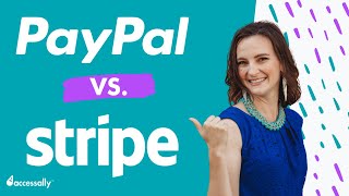 Stripe vs PayPal Comparison Which is Better for YOU [upl. by Navarro442]