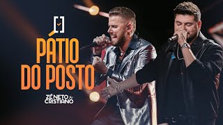 Zé Neto e Cristiano  Pátio do Posto  Escolhas [upl. by Carolan708]