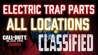 CLASSIFIED Electric Trap Parts ALL Locations  BO4 Zombies [upl. by Centonze122]