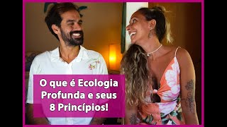 O que é a Ecologia Profunda e Quais Seus princípios [upl. by Ledah]