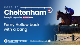 Cheltenham Festival 2024 Tips  Ferny Hollow back with a bang  Road To Cheltenham [upl. by Roumell]