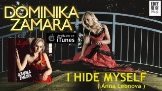 DOMINIKA ZAMARA  I HIDE MYSELF [upl. by Hort]