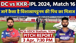 ACAVDCA Stadium Pitch Report DC vs KKR IPL 2024 Match 16 Pitch Report  Visakhapatnam Pitch Report [upl. by Charla]