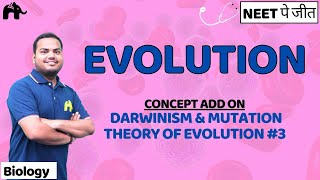 Evolution Class 12 NEET Biology  NCERT Chapter 6  Darwinism amp Mutation Theory of Evolution 3 [upl. by Hadnama255]