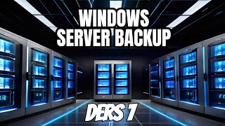 WINDOWS SERVER BACKUP  RECOVERY AUTHORITATIVE RESTORE  Ders 7 [upl. by Haidebej]