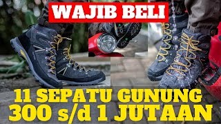 11 SEPATU GUNUNG REKOMENDASI 20212022 [upl. by Yrrot]