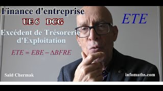 DCG UE 6 FINANCE DENTREPRISE EXCÉDENT DE TRÉSORERIE DEXPLOITATION [upl. by Kolva242]