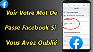 Comment Voir Votre Mot De Passe Facebook Si Vous Avez Oublié  voir votre mot de passe Facebook [upl. by Cinemod]