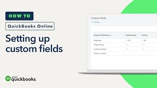 How to use custom fields in QuickBooks Online [upl. by Stanly804]