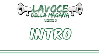 La Voce Della Magana l INTRO  LESTASI ETERNA l [upl. by Lau]