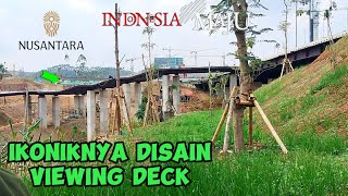 IKN HARI INI‼️ Makin joss Aplikasi Disain viewing deck PseremoniSKebangsaanMangrove Ecopark [upl. by Ttemme591]