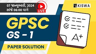 GPSC 2024  GS1 Paper Solution Live  GPSC પેપર સોલ્યુશન  KISWA LIVE  Kiswa Career Academy [upl. by Olva374]