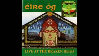 Sean South ⧸ Roll of Honour ⧸ Go on Home Eire og live at brazen head [upl. by Aicekan]