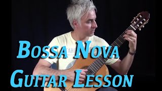 bossa nova guitar lesson 1  guitar tutorial easy [upl. by Ardin539]