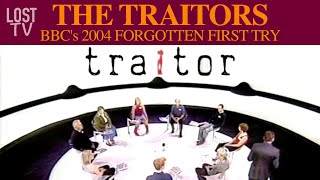 Traitor 2004  The BBCs forgotten firsttry at The Traitors [upl. by Aivartal379]