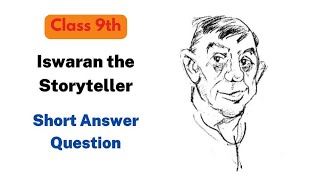 Iswaran the storyteller class 9 english moments chapter 3 question answer tutionvalididi [upl. by Riannon]