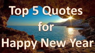 Top 5 New Year Quotes [upl. by Fradin492]