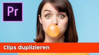 Premiere Pro Tutorial deutsch Clips duplizieren [upl. by Anaujik]