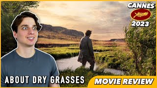 About Dry Grasses  Movie Review [upl. by Fesuoy]