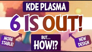 How KDE Plasma 6 Was Made [upl. by Ayak]