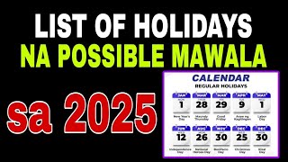 Possible Holidays na mawawala sa 2025 [upl. by Vashti]