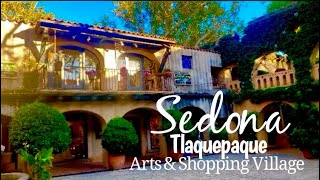 Ultra HD 4K TLAQUEPAQUE Sedona Arts And Shopping Village Walking Tour [upl. by Buckden651]