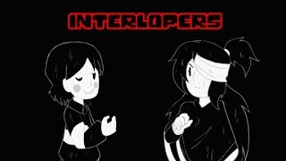 INTERLOPERS 00 [upl. by Stephan706]