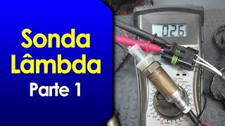 Sonda Lâmbda  Funcionamento e Teste  Parte 1 [upl. by Nimsaj849]